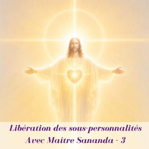 Visuel libération des sous-personnalités avec Sananda numéro 3