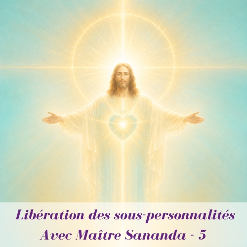 Visuel libération des sous-personnalités avec Sananda numéro 5